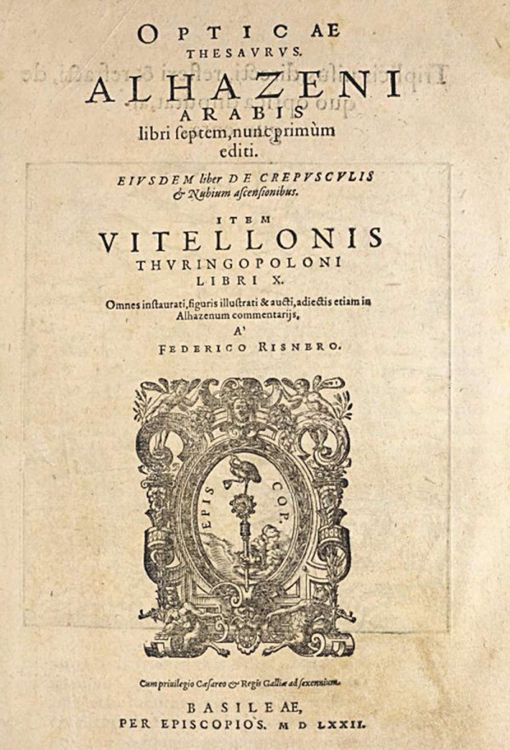 Book of Optics by Ibn Al-Haytam, Latin version by Friedrich Risner